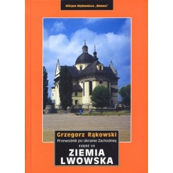 Ziemia Lwowska. Przewodnik...