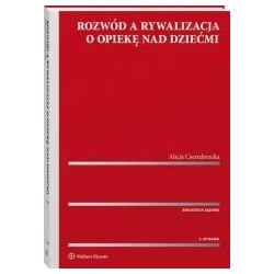Rozwód a rywalizacja o...