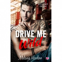 Drive Me Wild. Bellamy...