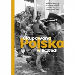 Okupowana Polska w liczbach