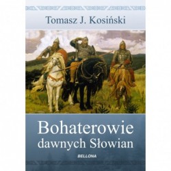 Bohaterowie dawnych Słowian