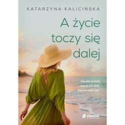 A życie toczy się dalej