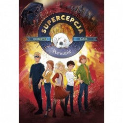 Supercepcja. Porwanie