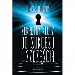 Sekretny klucz do sukcesu i...