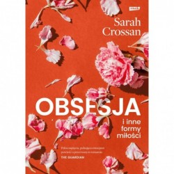 Obsesja i inne formy miłości