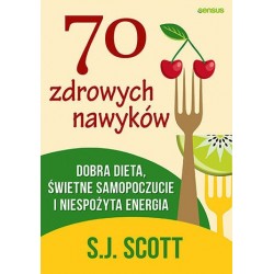 70 zdrowych nawyków. Dobra...