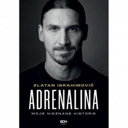 Adrenalina. Moje nieznane...