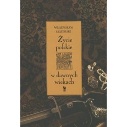 Życie polskie w dawnych...