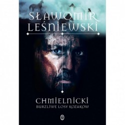 Chmielnicki. Burzliwe losy...