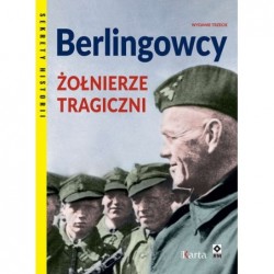 Berlingowcy. Żołnierze...