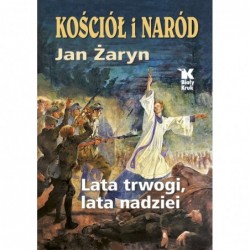 Kościół i Naród. Lata...