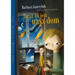 Teraz tu jest nasz dom
