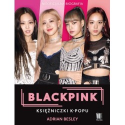 BLACKPINK. Księżniczki K-popu