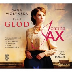 Saga wołyńska. Głód