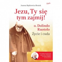 Jezu, Ty się tym zajmij!....