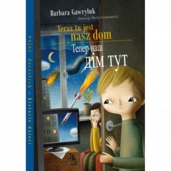 Teraz tu jest nasz dom  /...