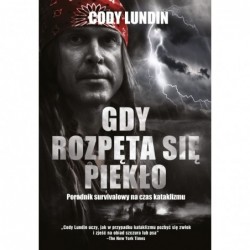 Gdy rozpęta się piekło....