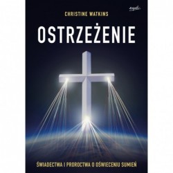 Ostrzeżenie. Świadectwa i...