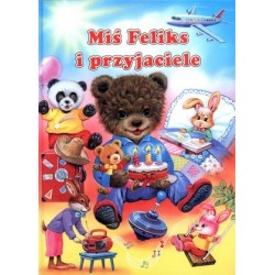 Miś Feliks i przyjaciele