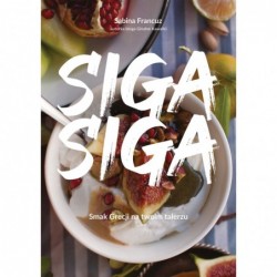 Siga siga. Smak Grecji na...