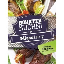 Bohater kuchni. Mięsożercy