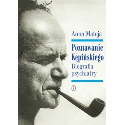 Poznawanie Kępińskiego....