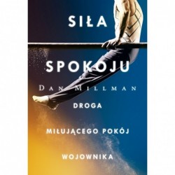 Siła spokoju. Droga...