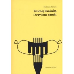 Kowboj Parówka i trzy inne...