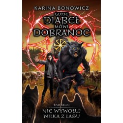 Nie wywołuj wilka z lasu....