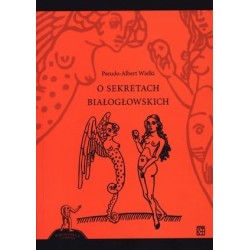 O sekretach białogłowskich