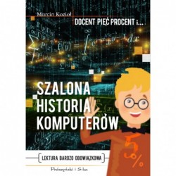 Szalona historia komputerów