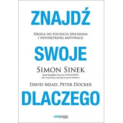 Znajdź swoje DLACZEGO....