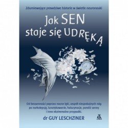 Jak sen staje się udręką