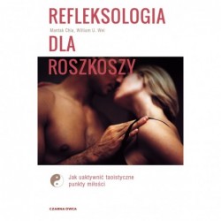 Refleksologia dla rozkoszy....