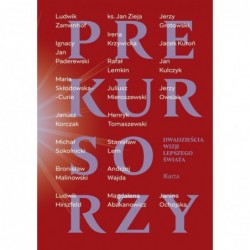 Prekursorzy. Dwadzieścia...