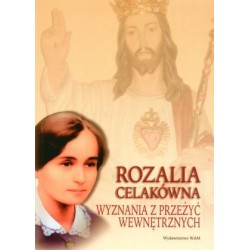 Rozalia Celakówna. Wyznania...