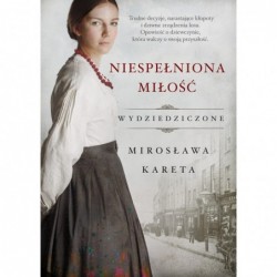 Niespełniona miłość. Seria...