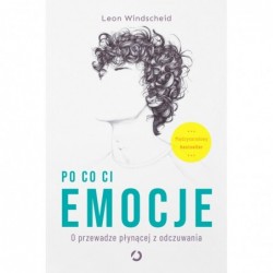 Po co ci emocje. O...