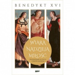 Wiara, nadzieja, miłość....
