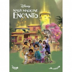 Nasze magiczne Encanto. Disney