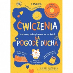 Ćwiczenia na pogodę ducha....