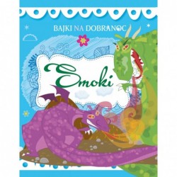Bajki na dobranoc. Smoki