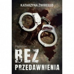 Bez przedawnienia. Seria...