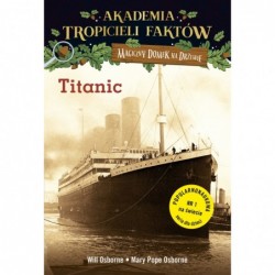 Titanic. Magiczny domek na...