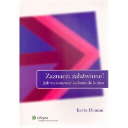 Zaznacz: załatwione! Jak...