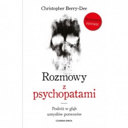 Rozmowy z psychopatami....