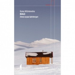 Białe. Zimna wyspa Spitsbergen