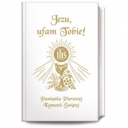 Jezu Ufam Tobie. Pamiątka...