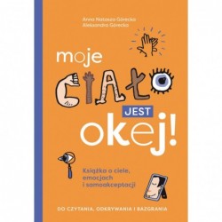 Moje ciało jest okej!...