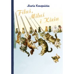 Filuś, Miluś i Kizia